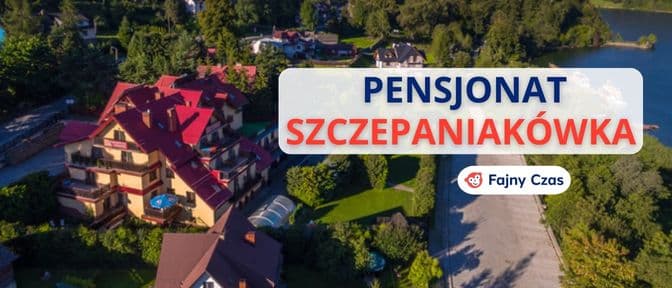 Pensjonat Szczepaniakówka - Niedzica