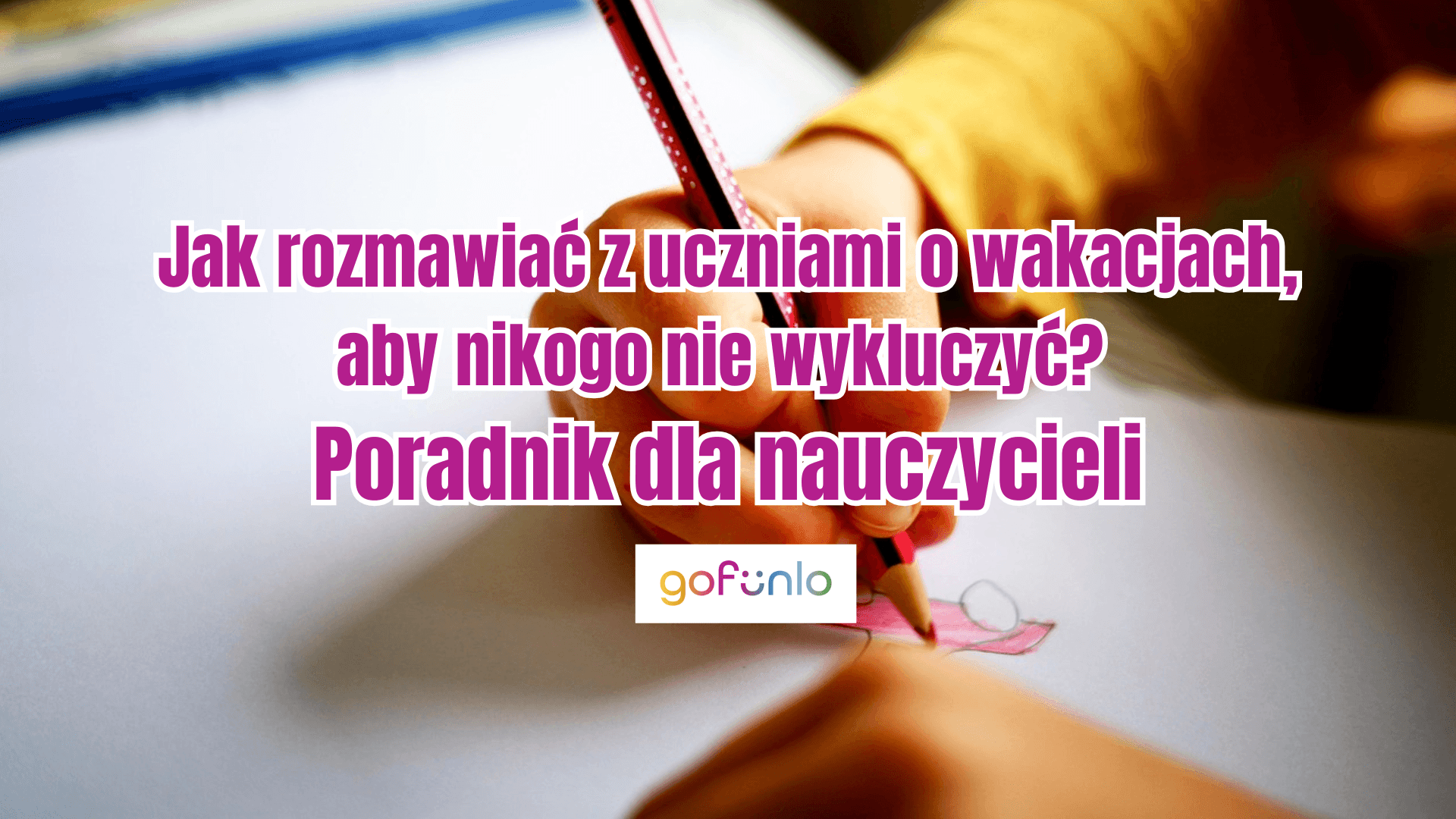 How to Talk to Students About Their Holidays Without Excluding Anyone? A Guide for Teachers