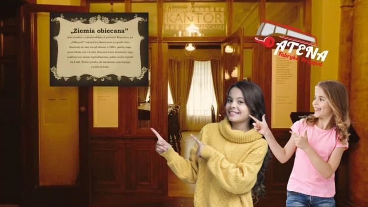 2 - dniowa wycieczka szkolna do Łodzi Szlakiem Ziemi Obiecanej