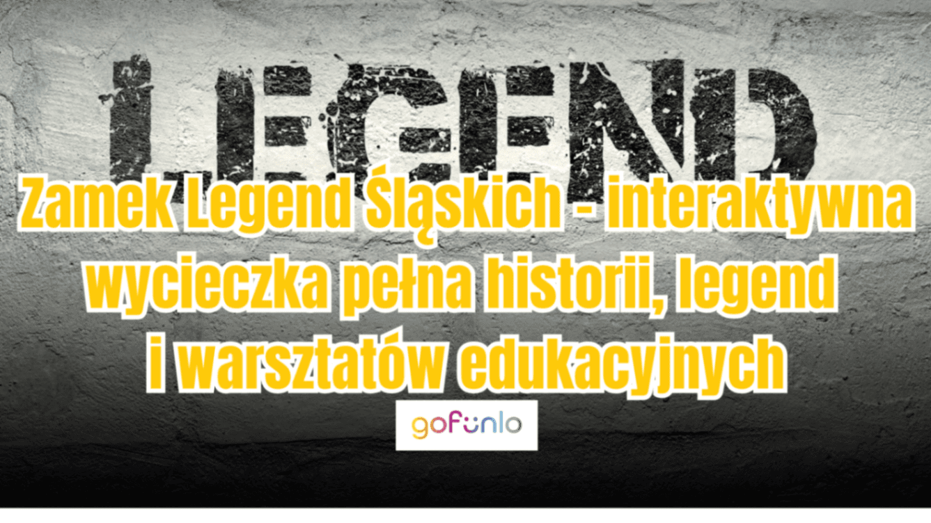 The Castle of Silesian Legends – an interactive tour full of history, legends, and educational workshops