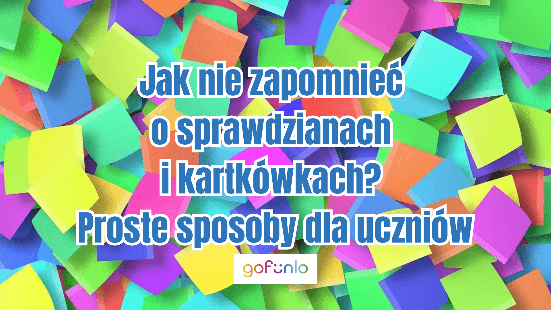 How to not forget about tests and quizzes? Simple tips for students