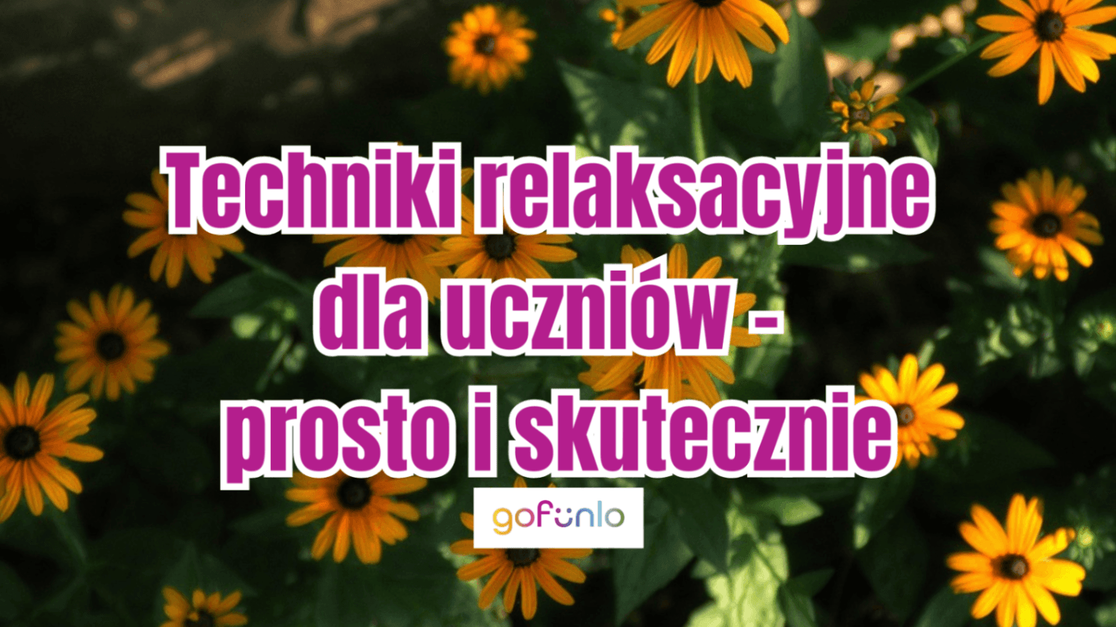 Relaksation techniques for students – simple and effective