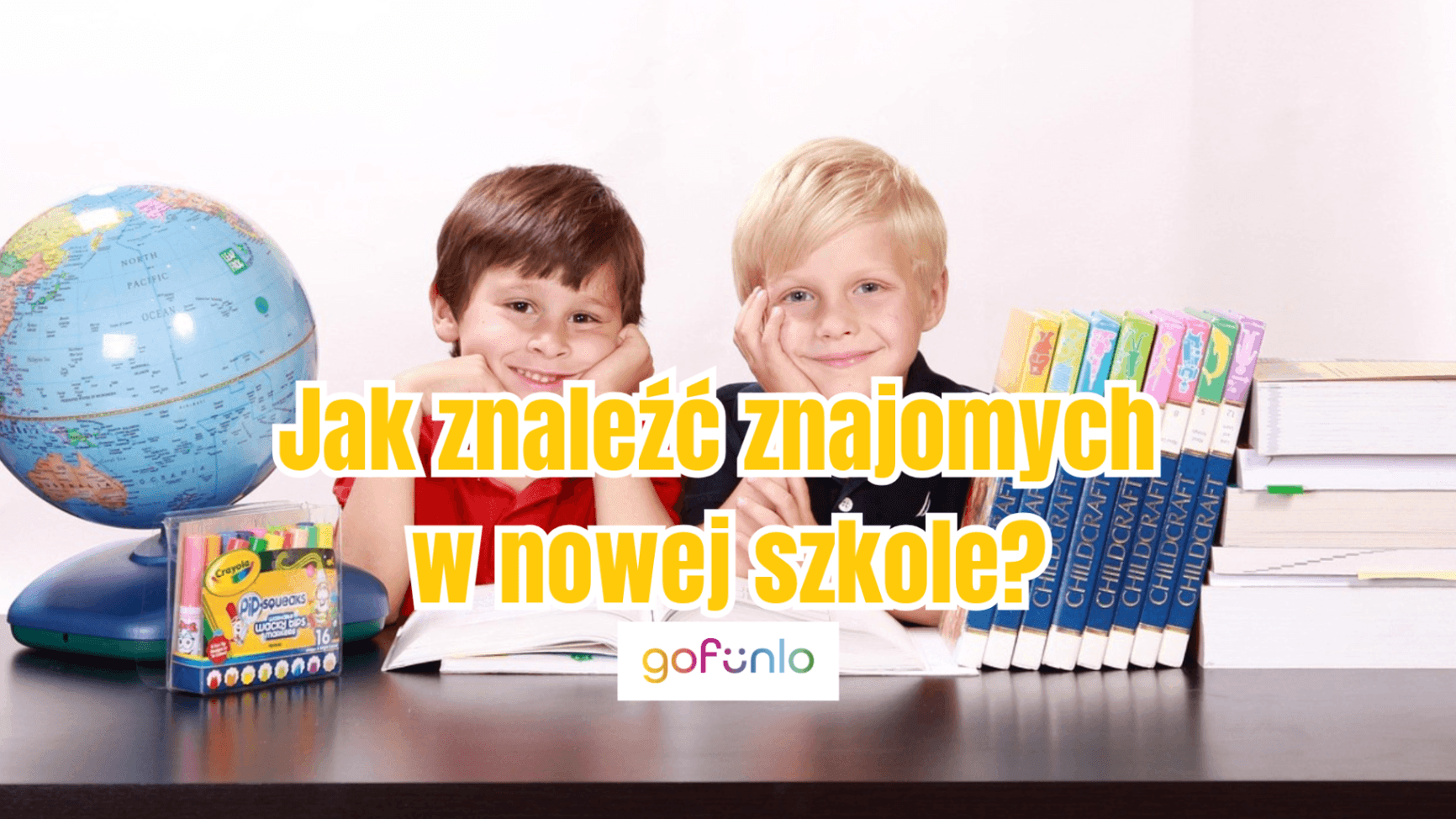 Jak znaleźć znajomych w nowej szkole?