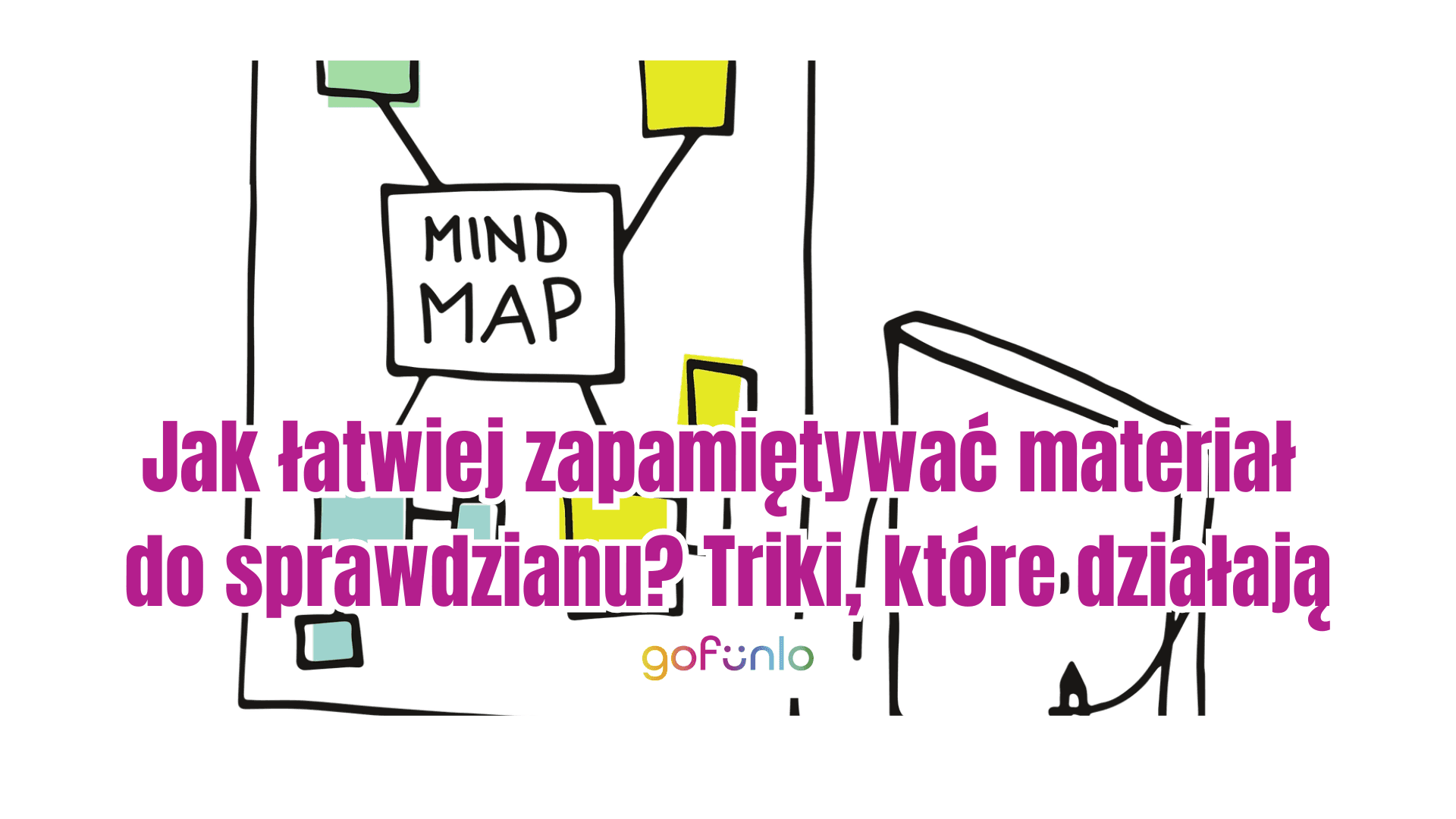 Jak łatwiej zapamiętywać materiał do sprawdzianu? Triki, które działają