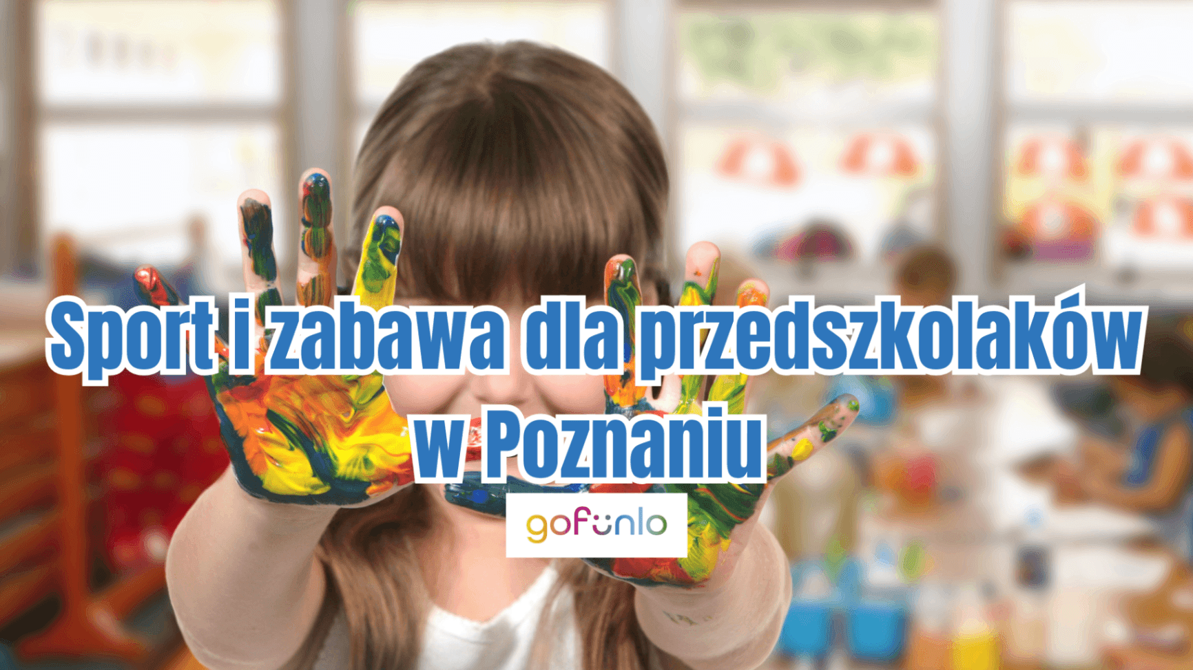 Sport i zabawa dla przedszkolaków w Poznaniu – festyny i animacje